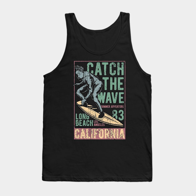 Catch the waves surfing distressed california Tank Top by SpaceWiz95